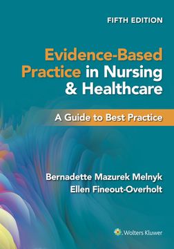 portada Evidence-Based Practice in Nursing & Healthcare: A Guide to Best Practice (in English)