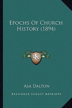 portada epochs of church history (1894) (in English)