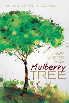 portada From under the Mulberry Tree (en Inglés)