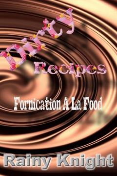 portada Dirty recipes: Fornication a la mode (en Inglés)