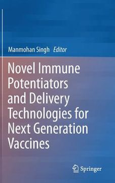 portada Novel Immune Potentiators and Delivery Technologies for Next Generation Vaccines (en Inglés)