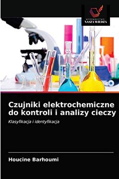 portada Czujniki Elektrochemiczne do Kontroli i Analizy Cieczy: Klasyfikacja i Identyfikacja (en Polaco)