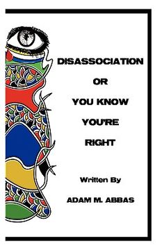 portada disassociation or you know you're right (in English)