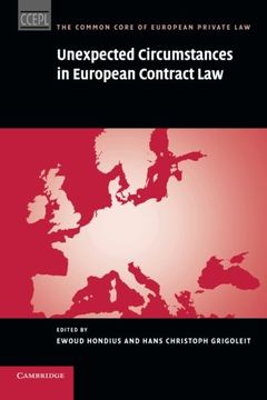 portada Unexpected Circumstances in European Contract law (The Common Core of European Private Law) (in English)