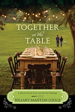 portada Together at the Table: A Novel of Lost Love and Second Helpings (Two Blue Doors) 