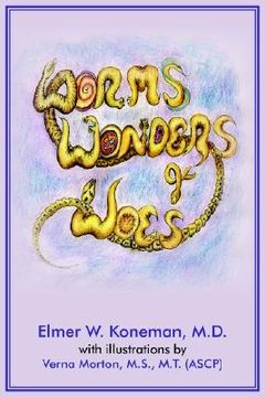 portada worms, wonders and woes (en Inglés)