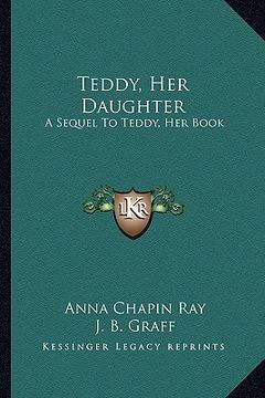portada teddy, her daughter: a sequel to teddy, her book (en Inglés)