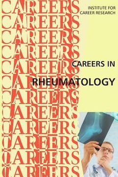 portada Careers in Rheumatology: Doctors Treating Arthritis and Autoimmune Diseases (en Inglés)