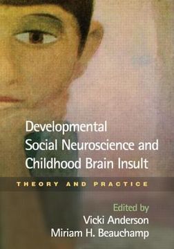 portada Developmental Social Neuroscience and Childhood Brain Insult: Theory and Practice (in English)