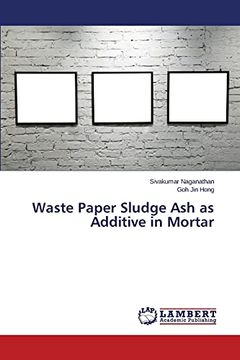portada Waste Paper Sludge ash as Additive in Mortar (en Inglés)