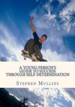 portada a young person's guide to success through self determination (in English)