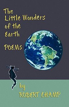 portada the little wonders of the earth: poems (en Inglés)