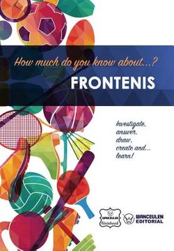 portada How much do yo know about... Frontenis (in English)
