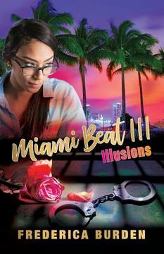 portada Miami Beat III: Illusions (in English)