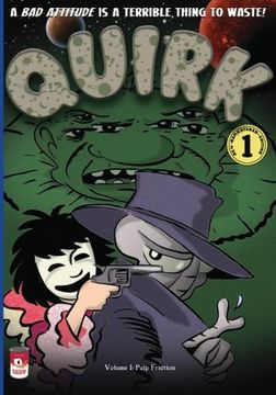 portada Quirk, Volume 1: Pulp Friction
