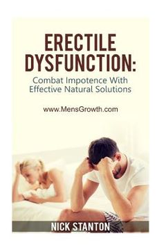 portada Erectile Dysfunction: Combat Impotence with Effective Natural Solutions (en Inglés)