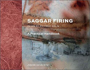 portada Saggar Firing in an Electric Kiln: A Practical Handbook (in English)