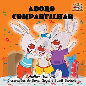 portada I Love to Share: Portuguese Language Children's Book (Portuguese Bedtime Collection) (Portuguese Edition)