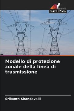 portada Modello di protezione zonale della linea di trasmissione (in Italian)