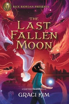 portada Rick Riordan Presents the Last Fallen Moon (a Gifted Clans Novel) (en Inglés)