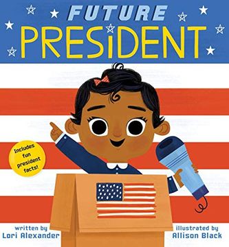 portada Future President (Future Baby Board Books): 3 (en Inglés)