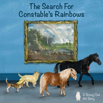 portada The Search For Constable's Rainbows (in English)