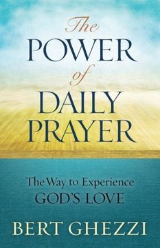 portada The Power of Daily Prayer: The Way to Experience God's Love
