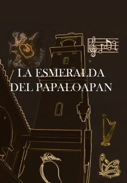 portada La Esmeralda del Papaloapan