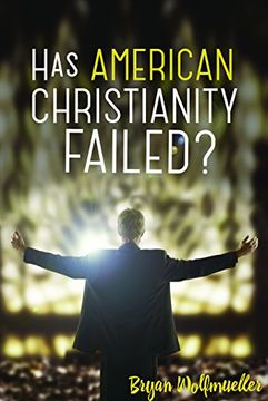 portada Has American Christianity Failed?