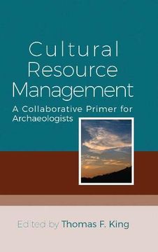 portada Cultural Resource Management: A Collaborative Primer for Archaeologists (en Inglés)
