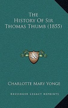 portada the history of sir thomas thumb (1855) (en Inglés)