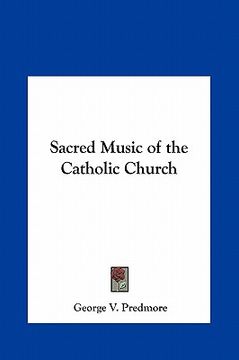 portada sacred music of the catholic church (en Inglés)