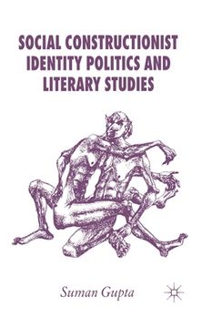 portada Social Constructionist Identity Politics and Literary Studies
