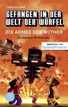 portada Gefangen in der Welt der Würfel. Die Armee der Wither. Ein Abenteuer für Minecrafter (in German)