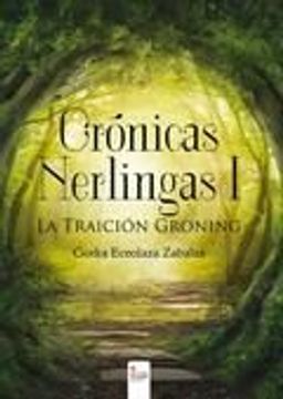 portada Cronicas Nerlingas i - la Traicion Groning