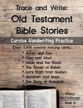 portada Trace and Write: Old Testament Bible Stories: Cursive Handwriting Practice Workbook (en Inglés)