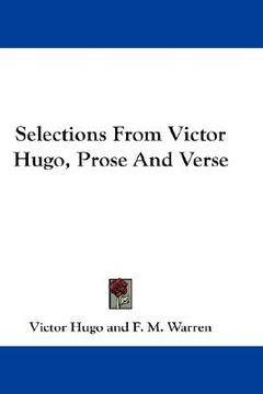 portada selections from victor hugo, prose and verse (in English)