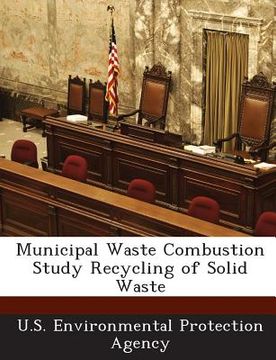 portada Municipal Waste Combustion Study Recycling of Solid Waste (en Inglés)