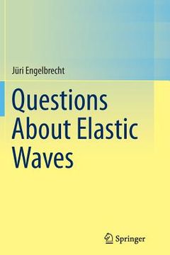 portada Questions about Elastic Waves (en Inglés)