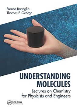 portada Understanding Molecules: Lectures on Chemistry for Physicists and Engineers (in English)