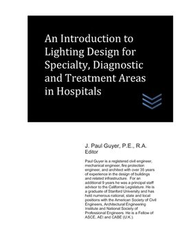 portada An Introduction to Lighting Design for Specialty, Diagnostic and Treatment Areas in Hospitals (en Inglés)