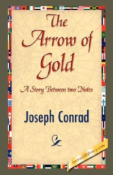 portada the arrow of gold (en Inglés)