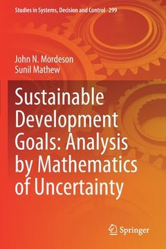 portada Sustainable Development Goals: Analysis by Mathematics of Uncertainty (en Inglés)
