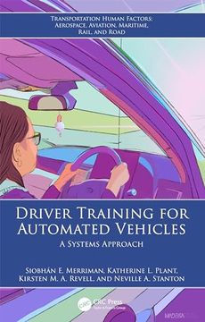 portada Driver Training for Automated Vehicles: A Systems Approach (Transportation Human Factors) (en Inglés)