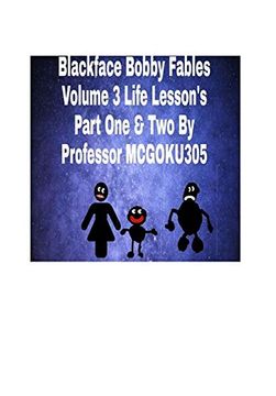 portada Blackface Bobby Volume 3: Life Lessons Part one and two (en Inglés)