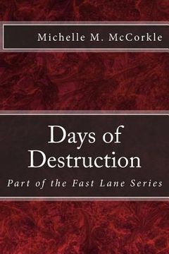 portada Days of Destruction: Part of the Fast Lane Series (en Inglés)