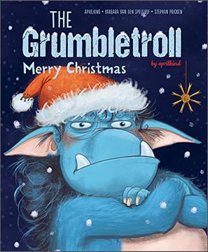 portada The Grumbletroll Merry Christmas (The Grumbletroll by Aprilkind, 5) (en Inglés)