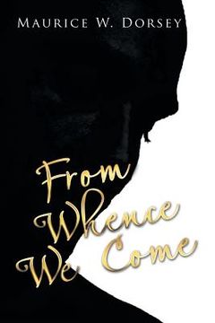 portada From Whence We Come (en Inglés)