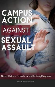 portada Campus Action against Sexual Assault: Needs, Policies, Procedures, and Training Programs (Women's Psychology)