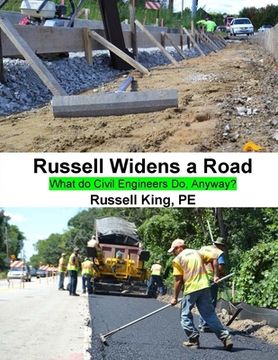 portada Russell Widens a Road: What Do Civil Engineers Do Anyway? (en Inglés)
